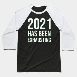 New Years Party Funny New Year 2020 2021 Sarcastic Sarcasm Baseball T-Shirt